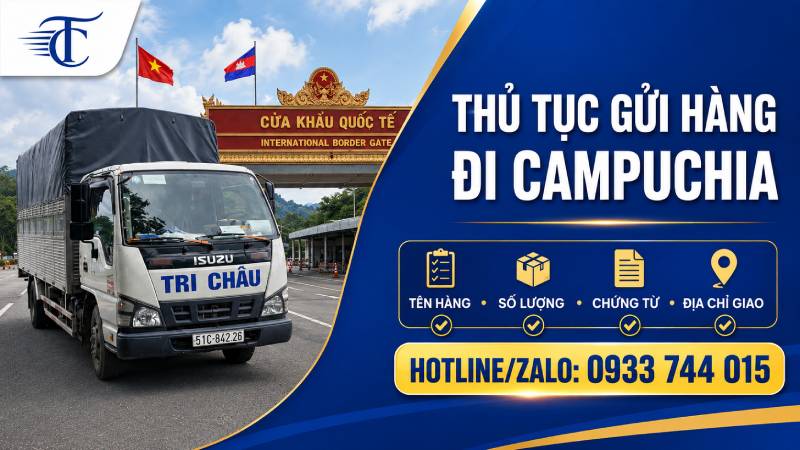 Thủ Tục Gửi Hàng Đi Campuchia Cần Chuẩn Bị Gì?